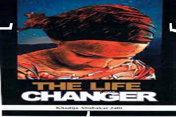 Jamb Novel 2022 The Life Changer By Khadija Abubakar