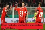 Union Berlin has reached the semi-finals of the DFB-Pokal