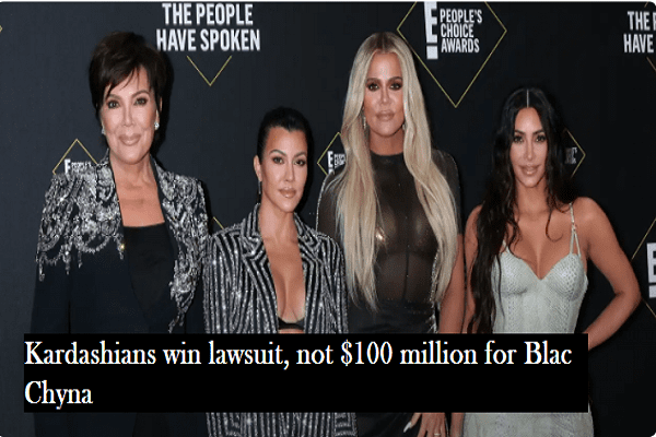 Kardashians win lawsuit, not $100 million for Blac Chyna