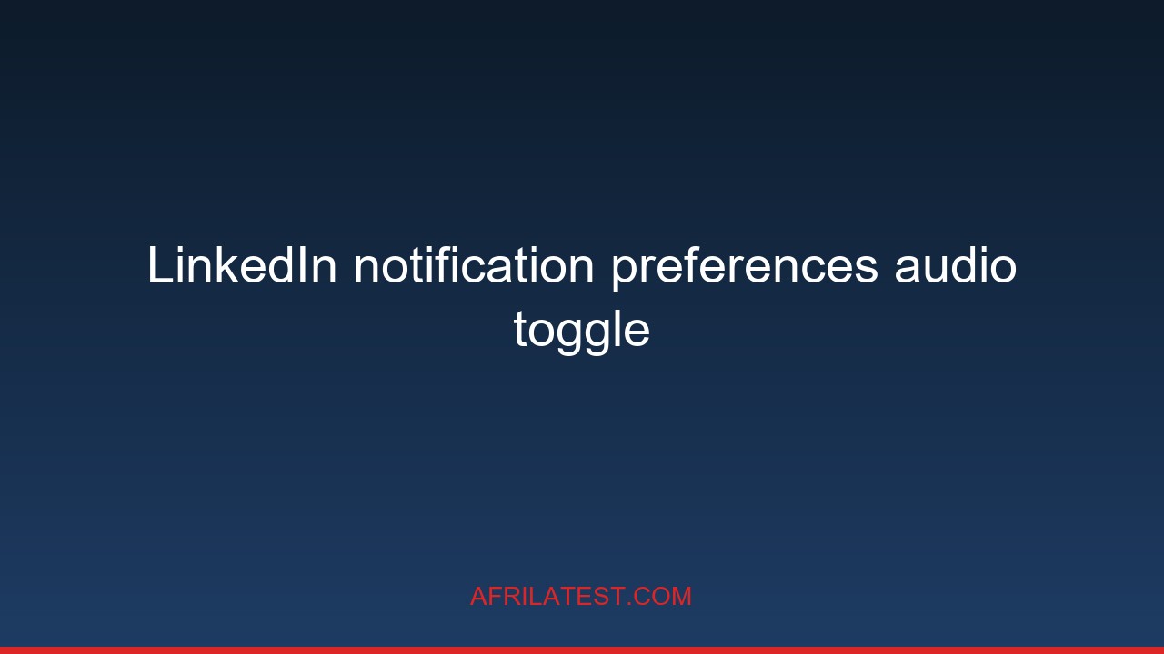 linkedin sound on connection accept off