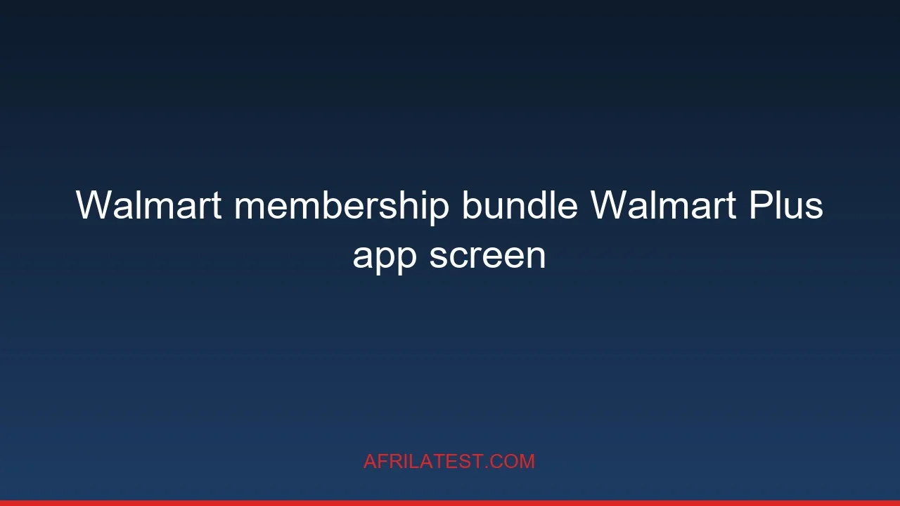 Walmart membership bundle